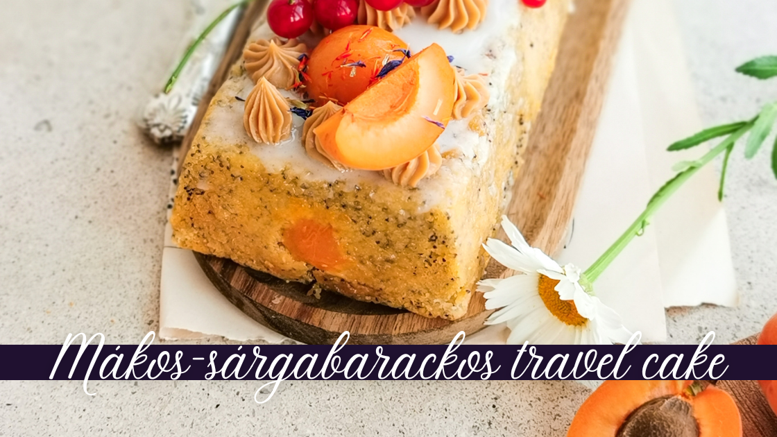 Mákos-sárgabarackos travel cake 